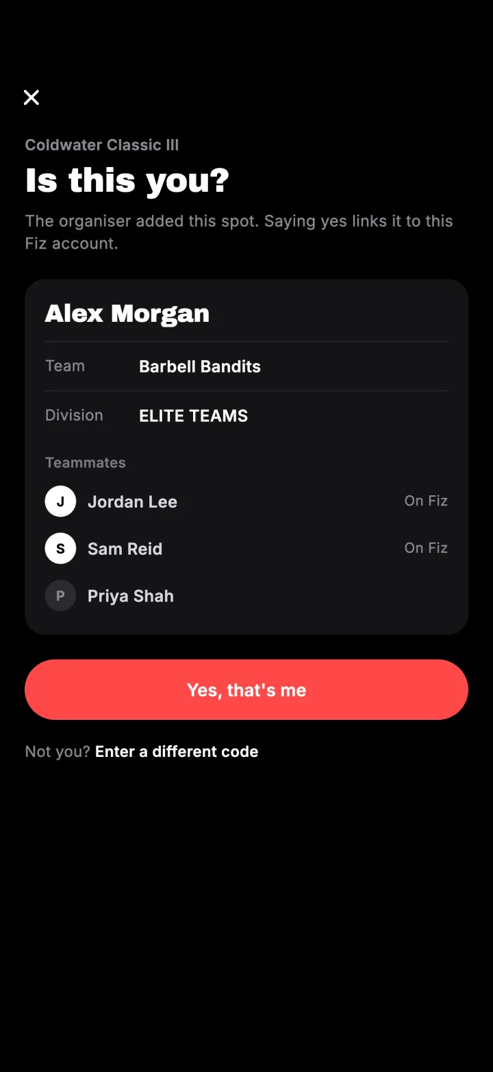 The Is this you? screen in Fiz confirming the event, division and team.